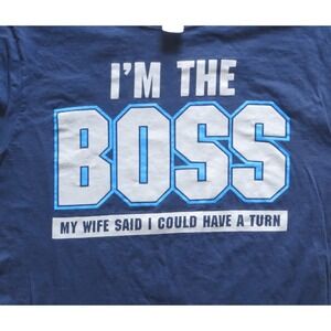 Gildan Shirt Mens Large Blue Boss Funny Graphic Humor Tee My Wife Said I Could